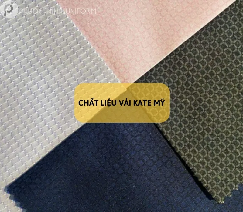 Chất liệu vải Kate Mỹ 